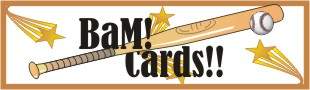 BAMcards Baseball Cards